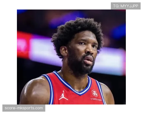 恩比德挡拆制造错位显著提升关键时刻得分效率